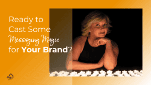 brand messaging strategy. Ready to Cast Some Messaging Magic for Your Brand Blaze Blog Headers